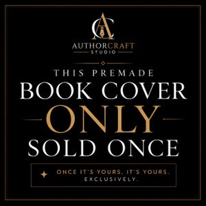 May include: Black and gold premade book cover design with the text "AUTHORCRAFT STUDIO." The text "THIS PREMADE BOOK COVER ONLY SOLD ONCE" is displayed in white and gold. The text "ONCE IT'S YOURS, IT'S YOURS. EXCLUSIVELY." is also displayed.