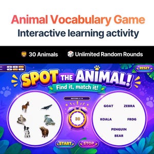 May include: An interactive animal vocabulary game titled Spot the Animal! featuring a digital interface with a timer, animal illustrations including a horse, whale, snake, crocodile, dog, and bear, and a list of animal names like goat and zebra.