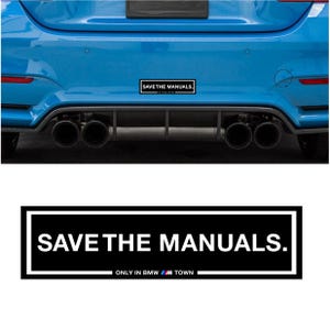 2x Save The Manuals Decals, Bmw Bumper Stickers, Bmw Perfomance Decal for M2 M3 M4 M5 M6 M8 Series 1 2 3 4 5 6 7 8 E F X M i4 iX Competition