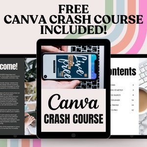 May include: A digital tablet displaying a Canva crash course with the text "Canva Crash Course" in bold black letters. The tablet is surrounded by other digital devices, including a smartphone and a laptop, all of which are open to various pages of the course. The course includes sections on getting started, design basics, toolbars, tricks, and Canva Pro.
