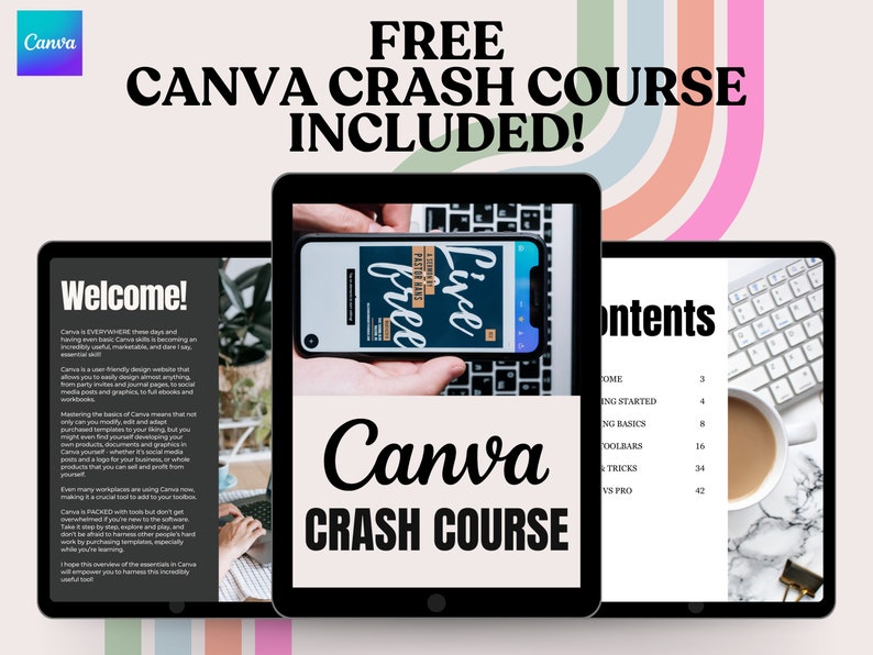 May include: A digital tablet displaying a Canva crash course with the text "Canva Crash Course" in bold black letters. The tablet is surrounded by other digital devices, including a smartphone and a laptop, all of which are open to various pages of the course. The course includes sections on getting started, design basics, toolbars, tricks, and Canva Pro.