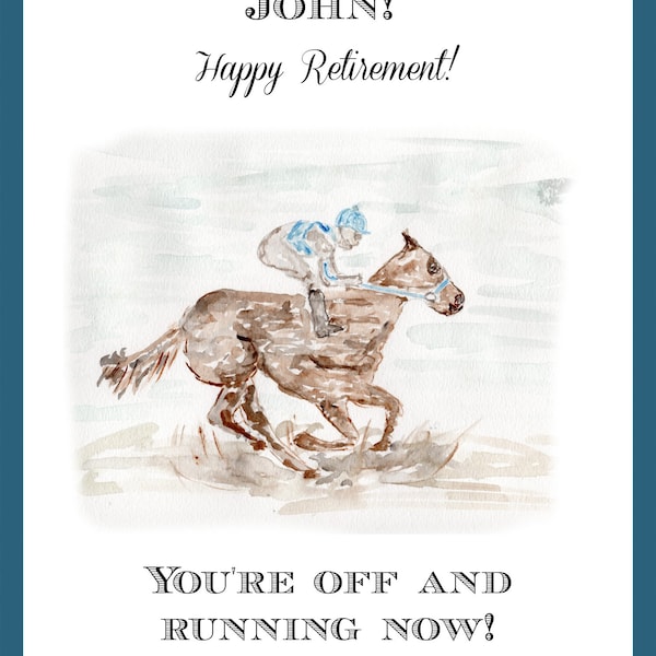 Retirement card, custom, personalized, unique, horses, races, man, watercolor, gift, 5*7, free shipping, send direct