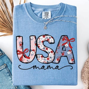 Custom USA Shirt for Women American Shirt USA Comfort Color Shirt for 4th of July Mama Shirt Mama Patriotic Shirt Fourth of July Mama Shirt