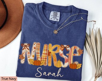 Personalized Nurse Shirt, Fall Nurse Shirt, Comfort Colors Nurse Shirt Fall Nurse Tee Tshirts, Seasonal Nurse Shirt Cozy Nurse Preppy Nurse