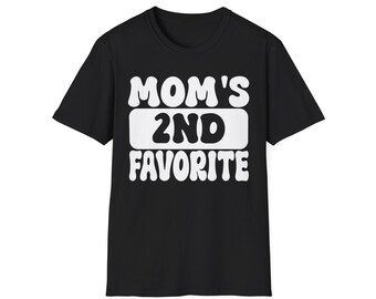 Mamas 2. Lieblings-Shirt, lustiges Familienrankings-Shirt, Familienzitat-Shirt, Lieblingstochter-Shirt, Familienwitz-Shirt, Geschwistergeschenkidee