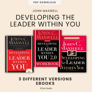 Developing the Leader Within You, John Maxwell Leadership Guide, Leadership Training Ebooks, Personal Growth