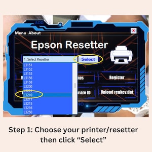 May include: A digital interface for Epson Resetter software featuring a blue and black futuristic frame. The screen displays a dropdown menu for selecting printer models, with L3210 highlighted, and includes a Select button and printer icon.