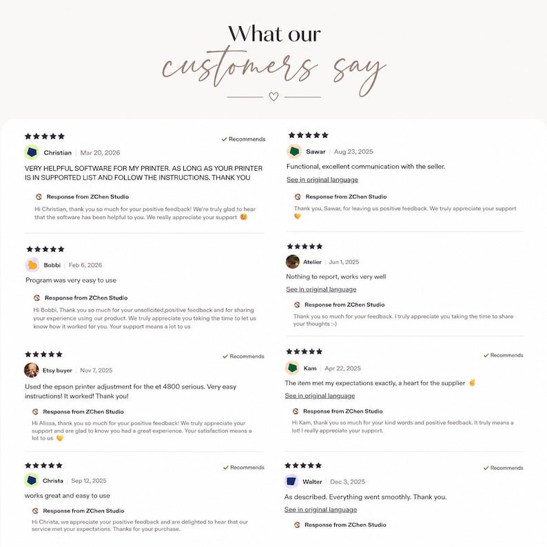 May include: A digital display titled What our customers say featuring eight customer reviews with five-star ratings, usernames, dates, and written feedback regarding software for a printer, including responses from ZChen Studio.