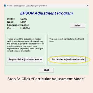 May include: A software interface window titled EPSON Adjustment Program for model L3210. The screen displays technical settings, a Select button, and two main options: Sequential adjustment mode and Particular adjustment mode, with the latter circled in yellow.