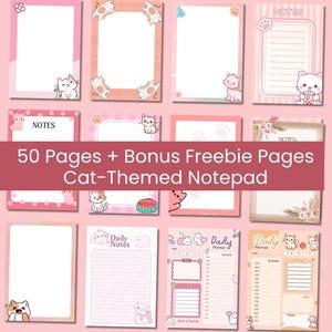 May include: A collection of cat-themed notepads with pink and white designs. The notepads feature various layouts, including lined pages, daily planners, and note sections. The image includes the text "50 Pages + Bonus Freebie Pages Cat-Themed Notepad."