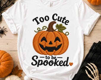 Too Cute To Be Spooked Shirt Design | Halloween SVG PNG | Cute Halloween Shirt | Spooky Season Design | Halloween T-Shirt Graphic