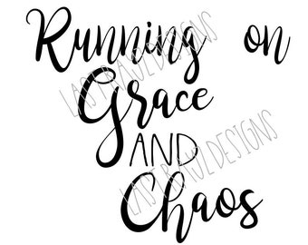 Running on Grace and Chaos digital file SVG