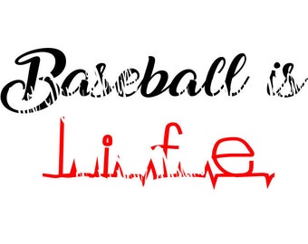 Baseball Is Life Cutting File SVG, PNG, DXF, Silhouette, Cameo