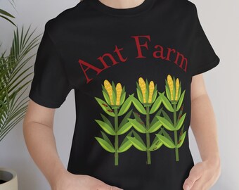 Funny Ant Farm Shirt I Ant Lovers I Silly Ant T-Shirt I Sarcastic Farm Tee I Unisex - Men & Women's Tee I Ant Gift I Joke Shirt I Ant Farm