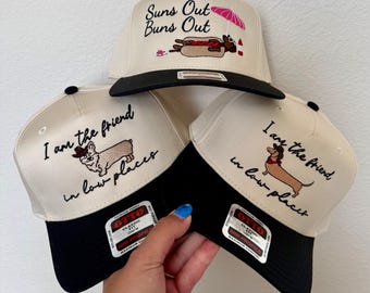 Corgi hat | I am the friend in low places hat | funny hat | wiener dog hat | wiener dog | dog hat | Suns out buns out hat |
