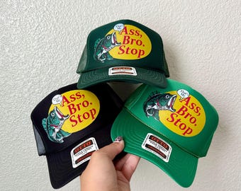 Thats my ass bro trucker hat