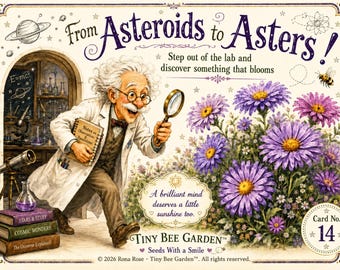Scientist Flower Seed Card, From Asteroids to Asters, Astronomy Gift with Three Seed Packets