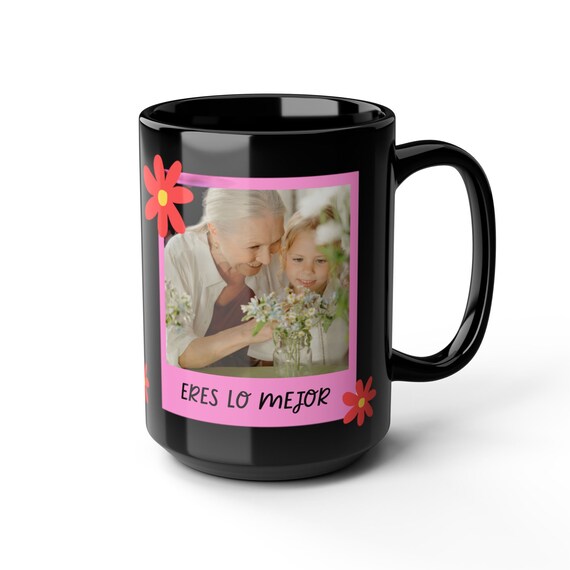 Eres Lo Mejor Ceramic Black Mug (11oz, 15oz)