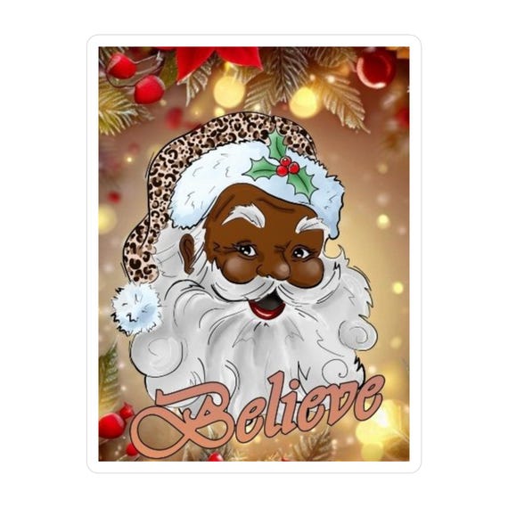 Jolly Black Santa Vinyl Sticker Cheetah Print Hat and Believe Text.  Fun Christmas Decor and Fun Gifts