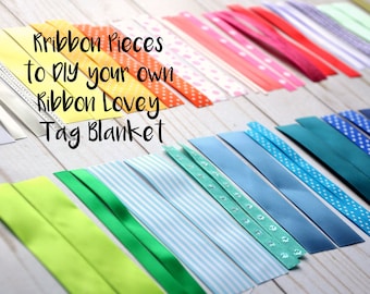 Ribbon Pieces for Baby Tag Blankets - YOU CHOOSE the COLORS - Satin - Grosgrain - Assortment - Bunch - Boy - Girl - Ribbon Scraps - Bundle