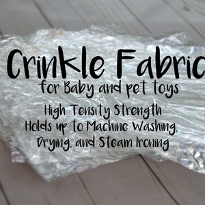 CRINKLE FABRIC - Noise Making Crinkle Material - Crinkle Paper - Lovey - Baby Pet Toys - Dog Cat Toy - Noisemaker - Insert - CRINKLE