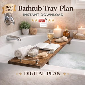 Bathtub Tray Plan PDF DIY Bath Caddy Woodworking Beginner Bathroom Project