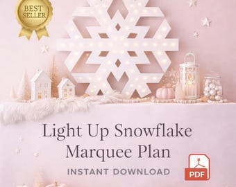 Light Up Snowflake Marquee Plan DIY Wood Sign Template LED Decor PDF