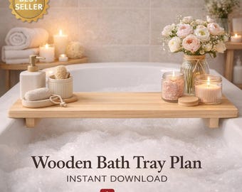 Wooden Bath Tray Plan PDF Bathtub Caddy DIY Spa Table Woodworking Guide