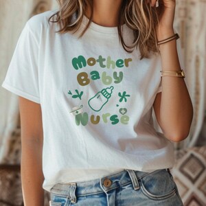 Mother Baby Nurse T-shirt,  Labor and Delivery, Gift for Postpartum Nurses, Nursing Apparel, Nurse Gift, Mother Baby Nurse shirt