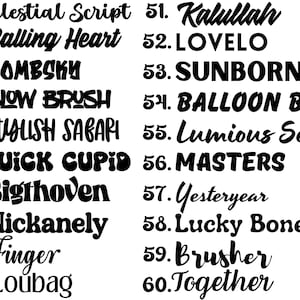 K&ouml;nnte beinhalten: Eine Sammlung schwarzer Textdesigns, jeweils mit einem einzigartigen Schriftstil. Der Text enth&auml;lt W&ouml;rter und Phrasen wie "Celestial Script", "Calling Heart", "Quick Cupid" und "Lucky Bones". Die Designs sind von 41 bis 60 nummeriert.