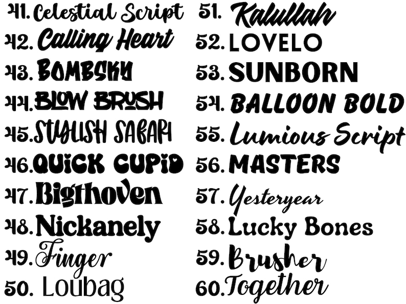 K&ouml;nnte beinhalten: Eine Sammlung schwarzer Textdesigns, jeweils mit einem einzigartigen Schriftstil. Der Text enth&auml;lt W&ouml;rter und Phrasen wie "Celestial Script", "Calling Heart", "Quick Cupid" und "Lucky Bones". Die Designs sind von 41 bis 60 nummeriert.