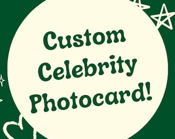 Custom Photocard! (fandom, band, celeb, gaming, personal image)