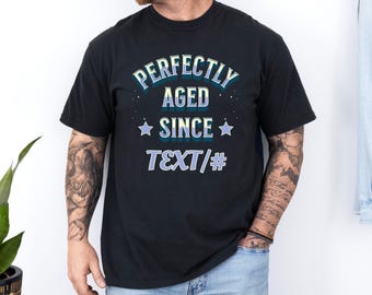 Comfort Colors® Personalized Year Tee | Perfectly Aged Custom Shirt | Birthday Milestone Tee | Custom Birth Year T-Shirt | Birthday Gift Tee