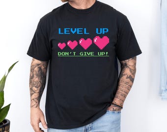 Comfort Colors® Level Up Don't Give Up Shirt | Retro Gamer Motivational Tee | Pixel Heart Video Game Tee | Arcade Style Positive Quote Shirt