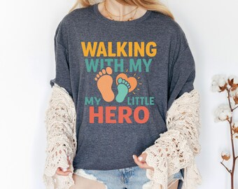 Walking With My Little Hero Shirt With Footprint Graphic, Awareness Walk Tee Inspired By Supportive Family Love, Proud Parents Gift Idea