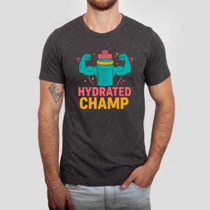 Hydrated Champ Shirt | Retro Fitness Water Tee | Workout Hydration Tee | 80s Neon Water Bottle Tee | Gym Lover Gift | Fitness Motivation Tee
