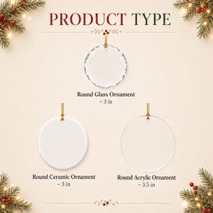 Op de afbeelding: Drie ronde ornamenten met gouden ophangkoorden. Een glazen ornament van 7,6 cm met een gefacetteerde rand, een wit keramisch ornament van 7,6 cm en een transparant acrylornament van 8,9 cm. Tekstlabels identificeren elk rond ornament.