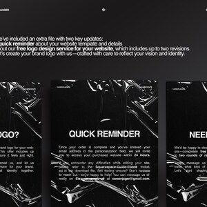 May include: A black and white graphic design for a website template and logo design service. The text includes "NEED A LOGO?" and "QUICK REMINDER" with details about free revisions and website access.