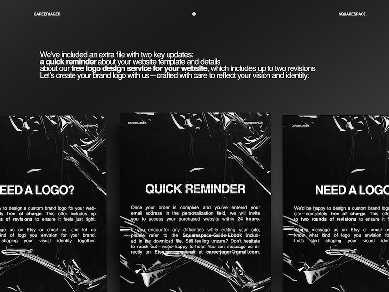 May include: A black and white graphic design for a website template and logo design service. The text includes "NEED A LOGO?" and "QUICK REMINDER" with details about free revisions and website access.