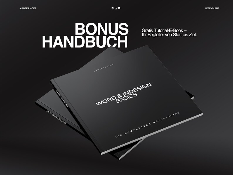 May include: Two black books with white text. The top book reads "WORD & INDESIGN BASICS" and "IHR KOMPLETTER SETUP-GUIDE". The other book reads "CAREERJAGER". The text "BONUS HANDBUCH" is at the top.