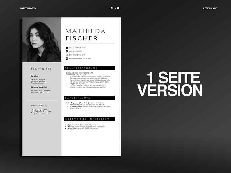 May include: A monochrome CV template featuring "MATHILDA FISCHER" at the top. The document includes sections for skills, experience, and education. The text "1 SEITE VERSION" is displayed in white on a black background.