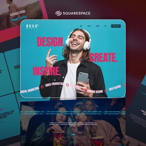 May include: A digital marketing advertisement features a man wearing headphones and holding a phone, with the words "DESIGN. CREATE. INSPIRE." in pink. The Squarespace logo is in the upper right corner. Additional text includes "DIGITAL MARKETING", "VIDEO PRODUCTION", "GRAPHIC DESIGN", and "WEB DESIGN".