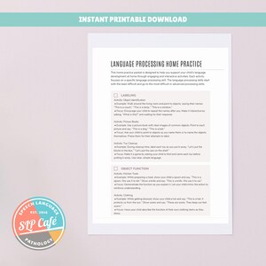 May include: A printable worksheet with a checklist of language processing activities for children. The activities are categorized as labeling and object function. The worksheet includes examples of how to perform each activity. The worksheet is titled "Language Processing Home Practice".