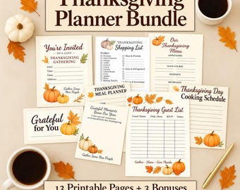 May include: A Thanksgiving planner bundle featuring 13 printable pages and 3 bonuses. The set includes templates for invitations, shopping lists, menus, meal planners, guest lists, and cooking schedules, all decorated with orange pumpkin and leaf illustrations.