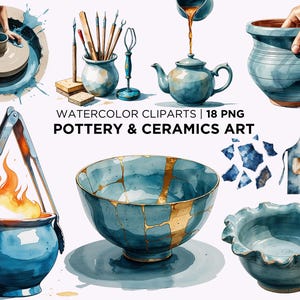 May include: Watercolor clipart set featuring pottery and ceramics art. The image includes various pottery tools, a teapot, a bowl with gold accents, and a blue apron. The text reads "Watercolor Cliparts | 18 PNG Pottery & Ceramics Art."