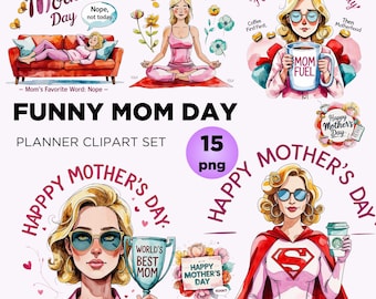 Funny Mom Day for Card Making Sublimation, Watercolor Quirky Motherhood Clipart, Best Ever Mother PNG, SPA Mom Png, Sarcastic Mama Clipart