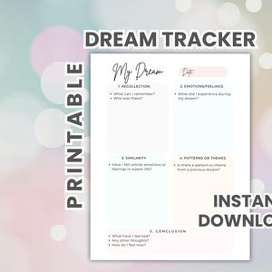 May include: A printable dream tracker with a pink and blue gradient background. The tracker has sections for recollection, emotions/feelings, similarity, patterns or themes, and conclusion. The text "My Dream" is at the top of the page.
