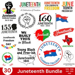 May include: A collection of 30 digital design files for Juneteenth, a celebration of freedom. The designs feature various graphics, including a fist, a heart, a star, and a flag. The text includes "Juneteenth", "Celebrate Freedom", "We Built This in Black", and "Young Black and Free-ish".
