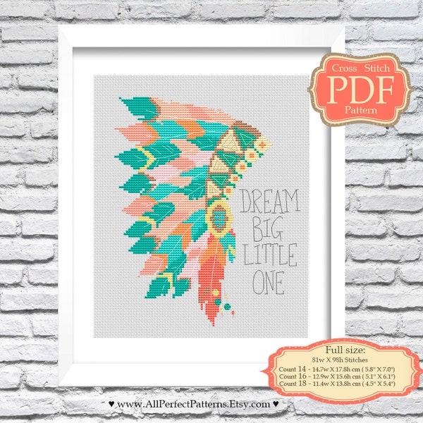 Dream Big Little One - War bonnet Cross stitch PDF Pattern - Nursery Quotes - Wall Art