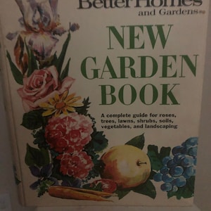 Second Edition Better Homes and Gardens New Garden Book